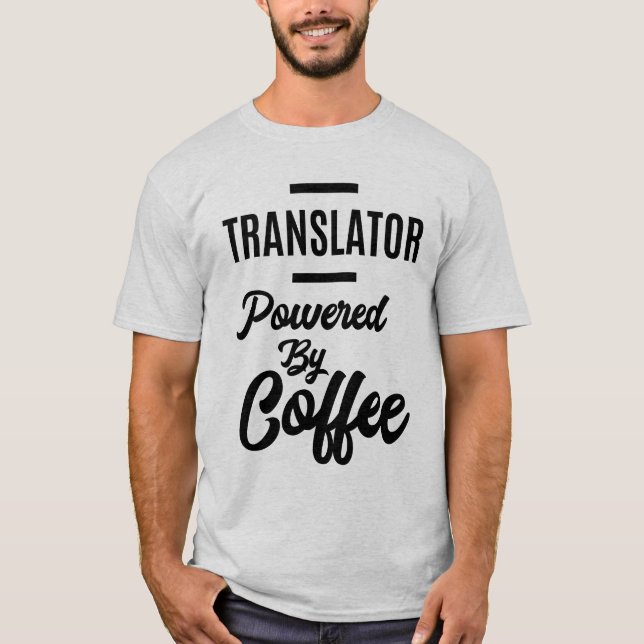 Översättare för översättningsjobb med kaffefunktio t shirt (Framsida)