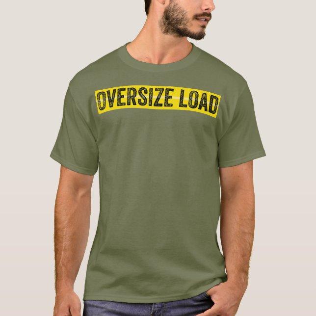Oversize Load T Shirt (Framsida)