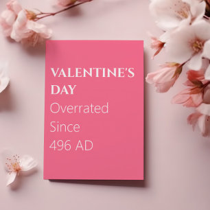 Överskattad sedan 496 AD Valentine-dagen Kort