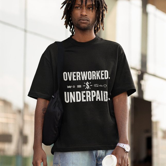 Överskrivet underbetalt ekonomiskt underbetalt arb t shirt (Skapare uppladdad)