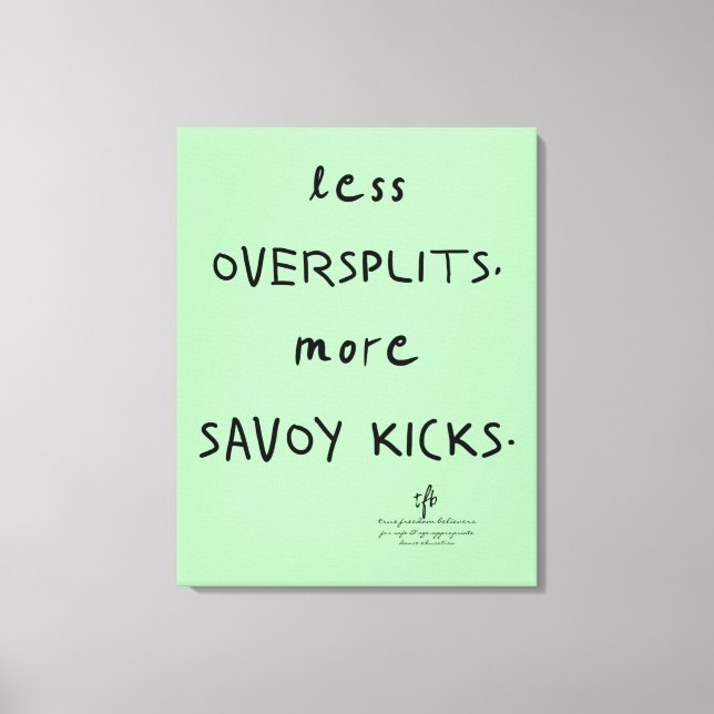Oversplits vs. Savoy Kicks Celadon Canvastryck (Framsida)