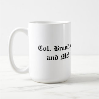 Överste Brandon och mig! Kaffemugg