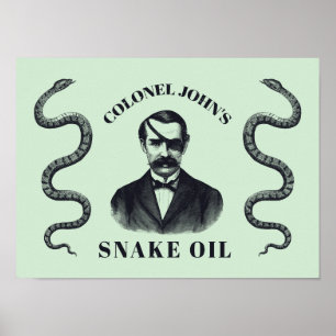 Överste John's Snake Oil Poster