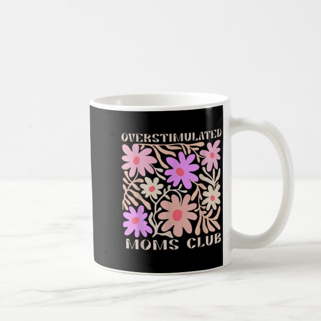 Overstimulated Boho Floral Mama Moms Funny Gift Mo Kaffemugg (Höger)