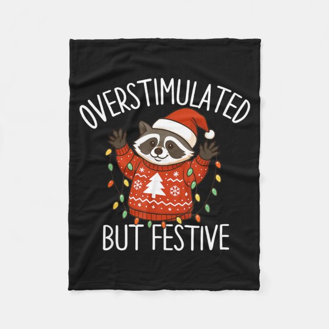 Overstimulated But Festive Christmas Racoon Men Wo Fleecefilt (Framsidan)