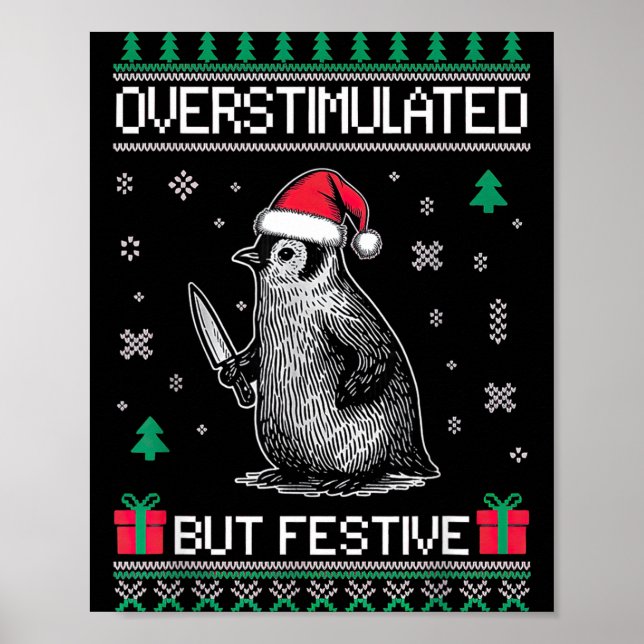 Overstimulated But Festive Christmas Ugly Penguin  Poster (Framsidan)