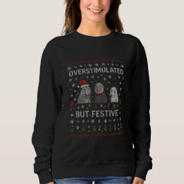 Overstimulated But Festive Funny Cat Christmas T Shirt