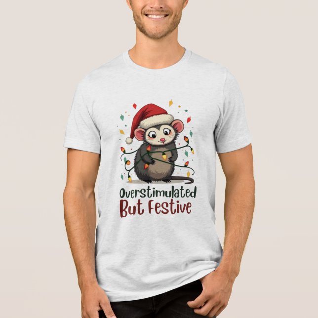 Overstimulated But Festive – Funny Christmas T Shirt (Framsida)