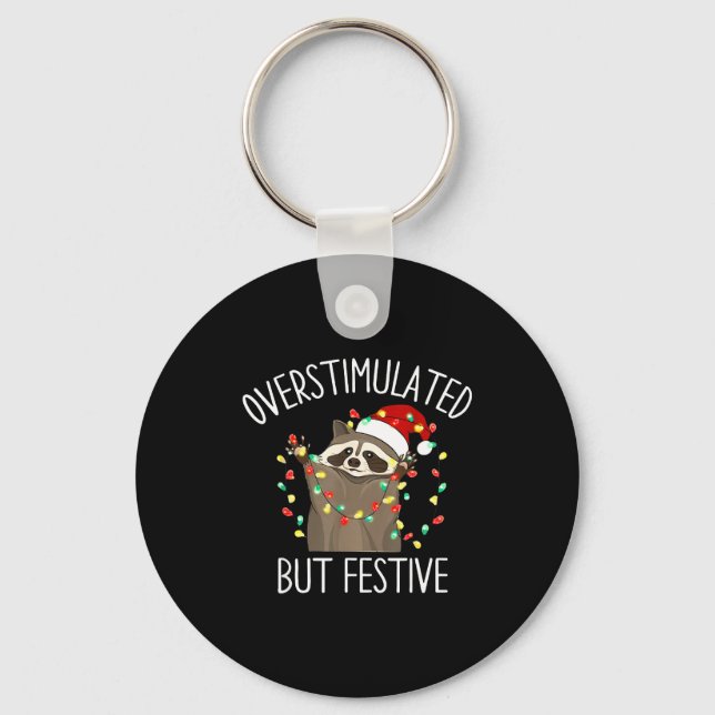 Overstimulated But Festive Funny Santa Raccoon Xma Nyckelring (Framsida)