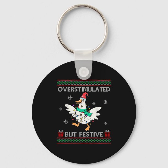 Overstimulated But Festive Goose Ugly Sweater Chri Nyckelring (Framsida)