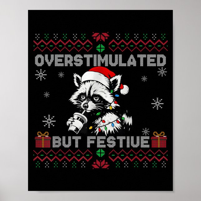 Overstimulated But Festive Ossum Ugly Sweater Chri Poster (Framsidan)