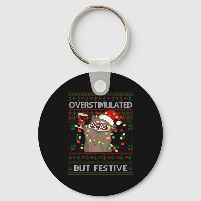 Overstimulated But Festive Raccoon Ugly Sweater Ch Nyckelring (Framsida)