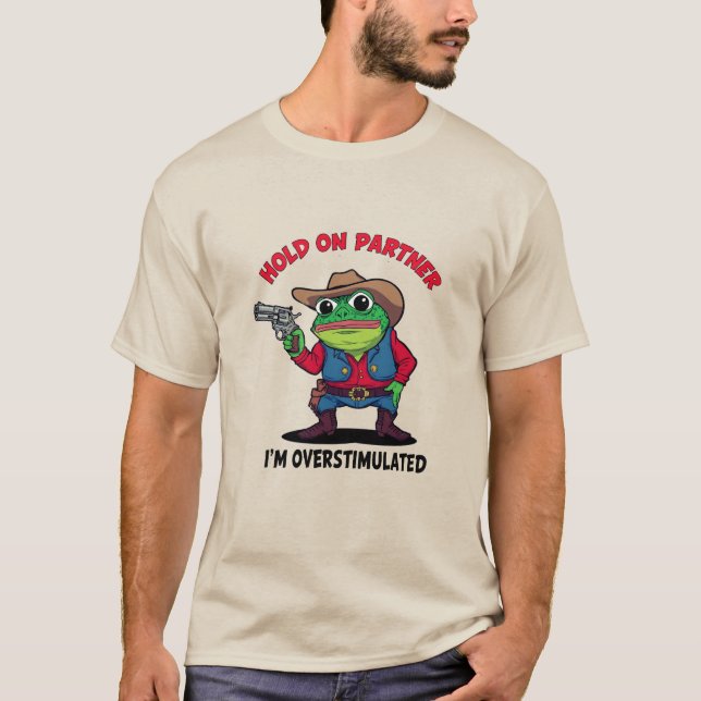 Overstimulated Cowboy Frog T Shirt (Framsida)
