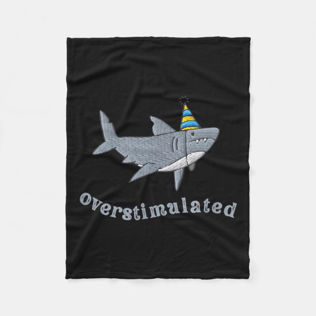 Overstimulated Hat Shark Funny Birthday,men,women  Fleecefilt (Framsidan)