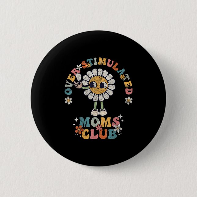 Overstimulated Moms Club Groovy Funny Mothers Day  Knapp (Framsida)
