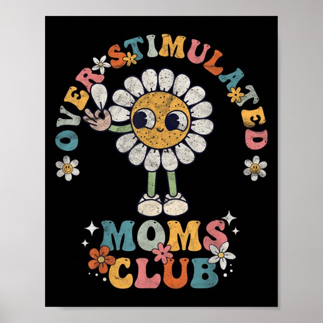 Overstimulated Moms Club Groovy Funny Mothers Day  Poster (Framsidan)