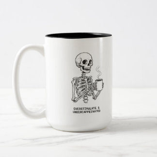 OVERSTIMULATED & UNDERCAFFEINATED COFFEE MUG Två-Tonad MUGG