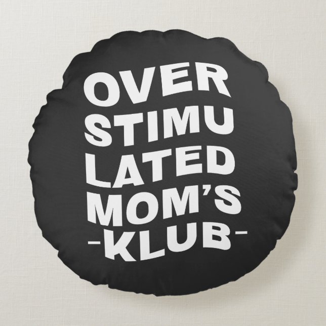 Överstimulerad Mamma Klubb Boho Mamma Mor Present Rund Kudde (Framsidan)