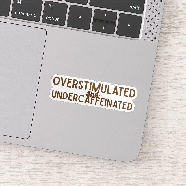 Överstimulerad och underkaffad klistermärken (Detalj)