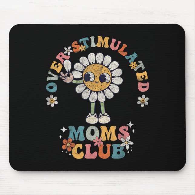 Överstimulerade Mamma Klubb Groovy Roliga Mors Dag Musmatta (Framsidan)