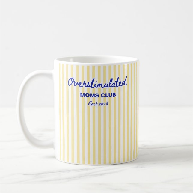 Överstimulerade Mammaklubben Roligt Present För Ma Kaffemugg (Vänster)
