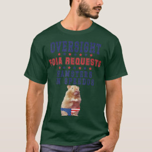 Översyn av FOIA- förfrågningar och Hamsters in Spe T Shirt