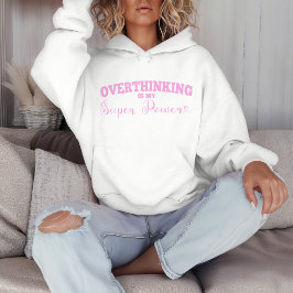 Övertänkande är min superkraft t shirt