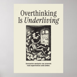 Övertänkande är underlivande poster
