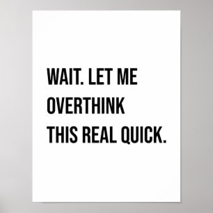 Övertänkande Joke roligt och överanalys Poster