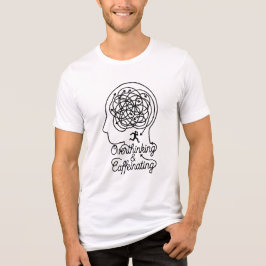 Övertänkande & Kaffeinducerad Huvudlabyrint T Shirt