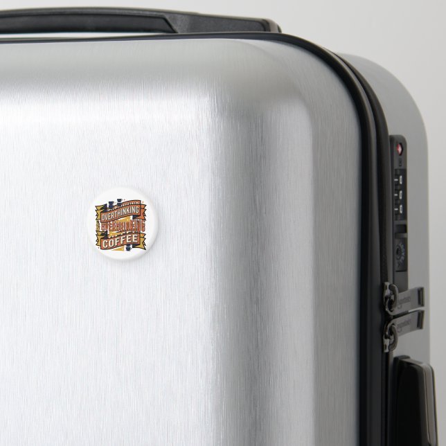 Övertänkande Överdriven Kaffe Konsumtion Vintage T Magnet (In Situ (Luggage))