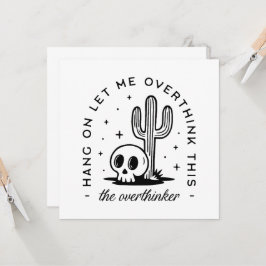 Övertänkande, övertänkande, roliga citat