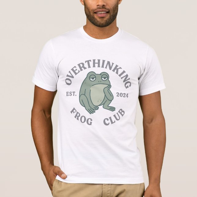 Övertänkande på Groda Klubb - Est. 2024 | Funny Fr T Shirt (Framsida)