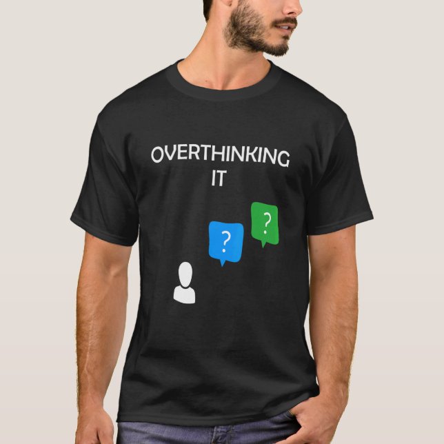 Övertänkande T Shirt (Framsida)
