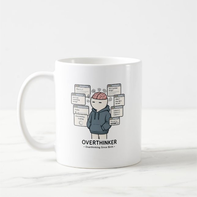 Övertänker sedan födseln Roligt Övertänkar Meme Kaffemugg (Vänster)