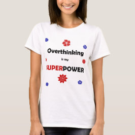 Övertänkeri T Shirt