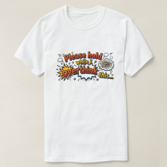 Overthinker Funny Retro Pop Art Comic Quote T Shirt (Design framsida)