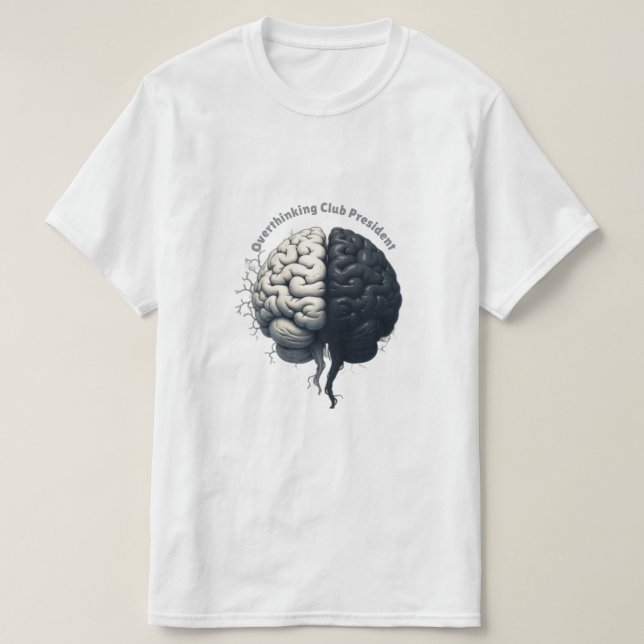 Overthinking Club President T Shirt (Design framsida)