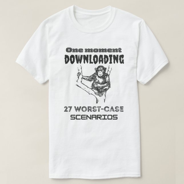 Overthinking Monkey  Downloading 27 Worst-Case  T Shirt (Design framsida)