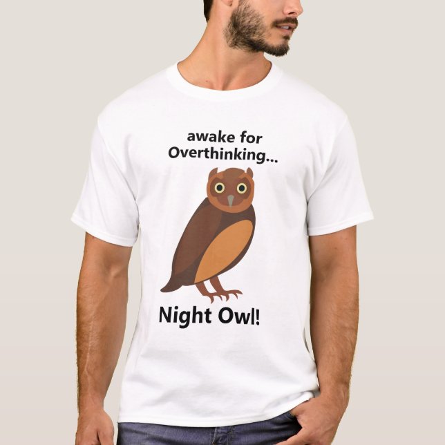 Overthinking Night Owl Funny T Shirt (Framsida)