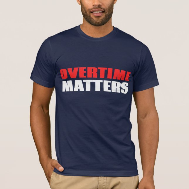 Övertids- materier tee shirt (Framsida)