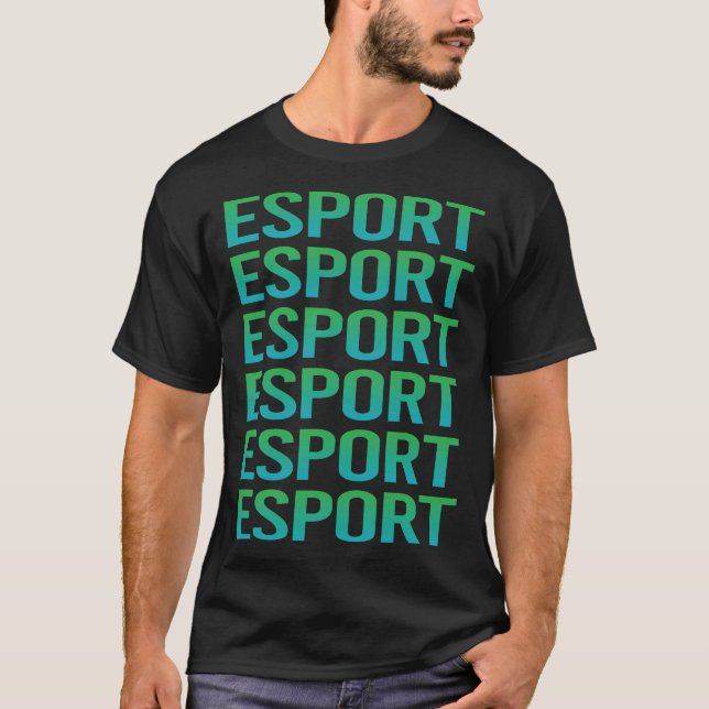 Övertoningstext Esport Esport Esport T Shirt (Framsida)