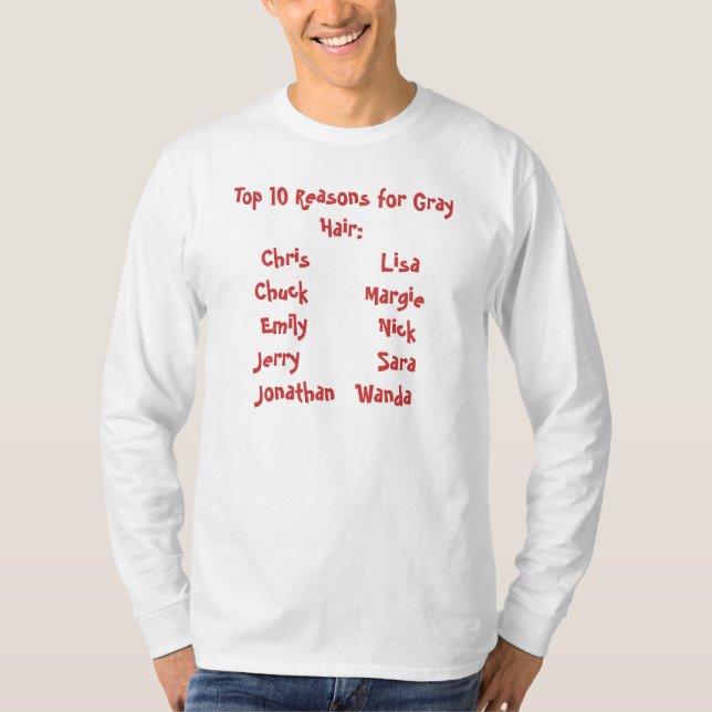 Överträffa 10 resonerar för grått hår t-shirt (Framsida)
