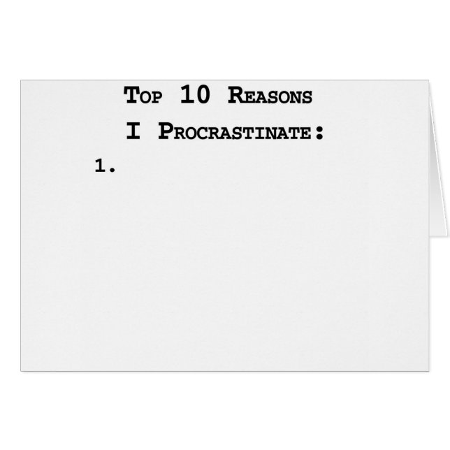 Överträffa 10 resonerar mig Procrastinate Hälsningskort (Framsidan Horizontal)