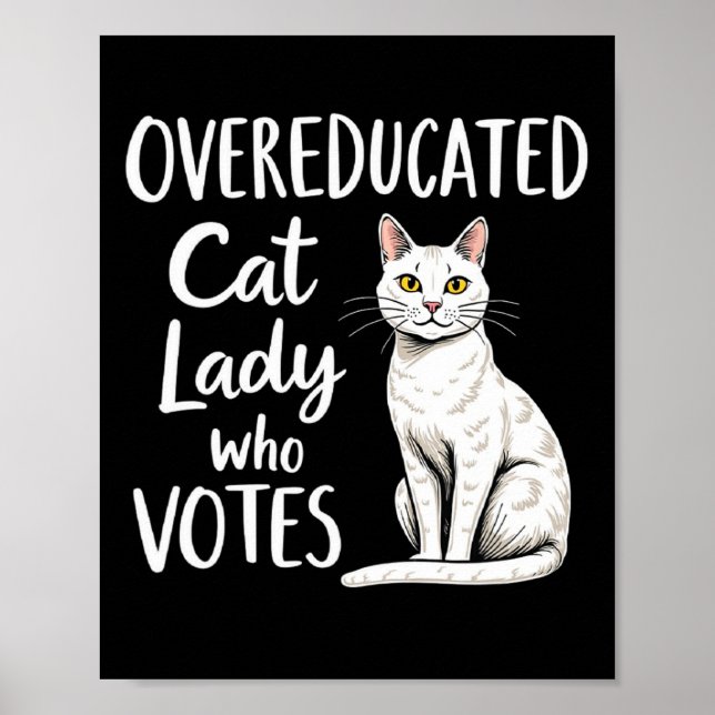 Överutbildad katt Dam som röstar för Kamala Harris Poster (Framsidan)