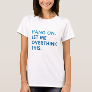 Överväg T Shirt