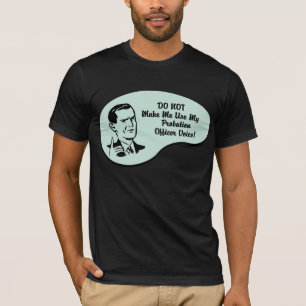 Övervakaren uttrycker tee shirt