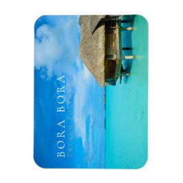 Övervattensbungalow på Bora Bora, Polyensia Magnet