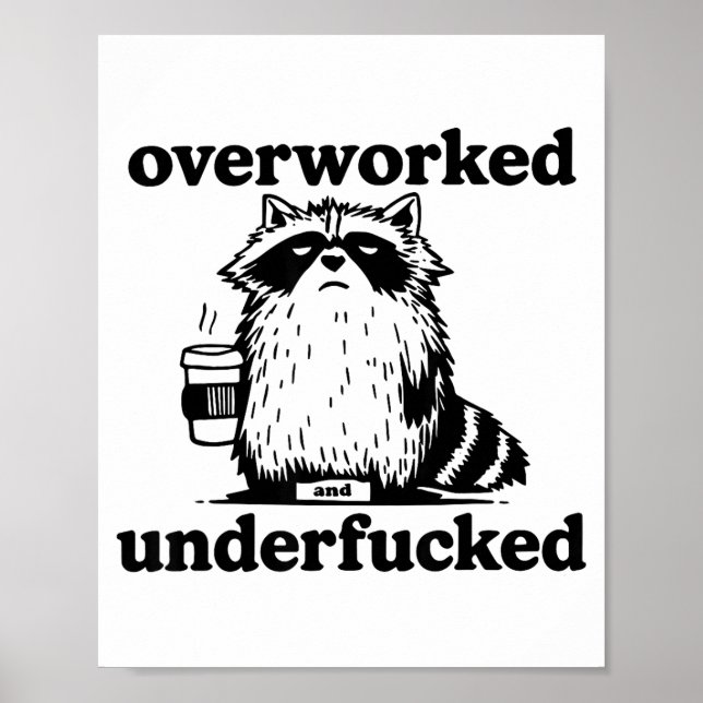 Overworked And Underfcked  Poster (Framsidan)