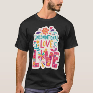 Ovillkorslös Kärlek – Färgrik Blommig Harmoni Tröj T Shirt
